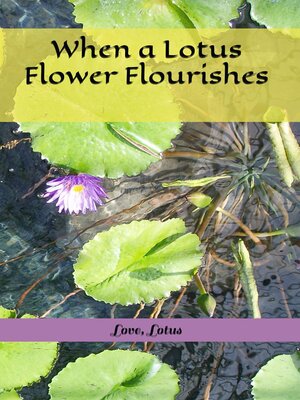 cover image of When a Lotus Flower Flourishes